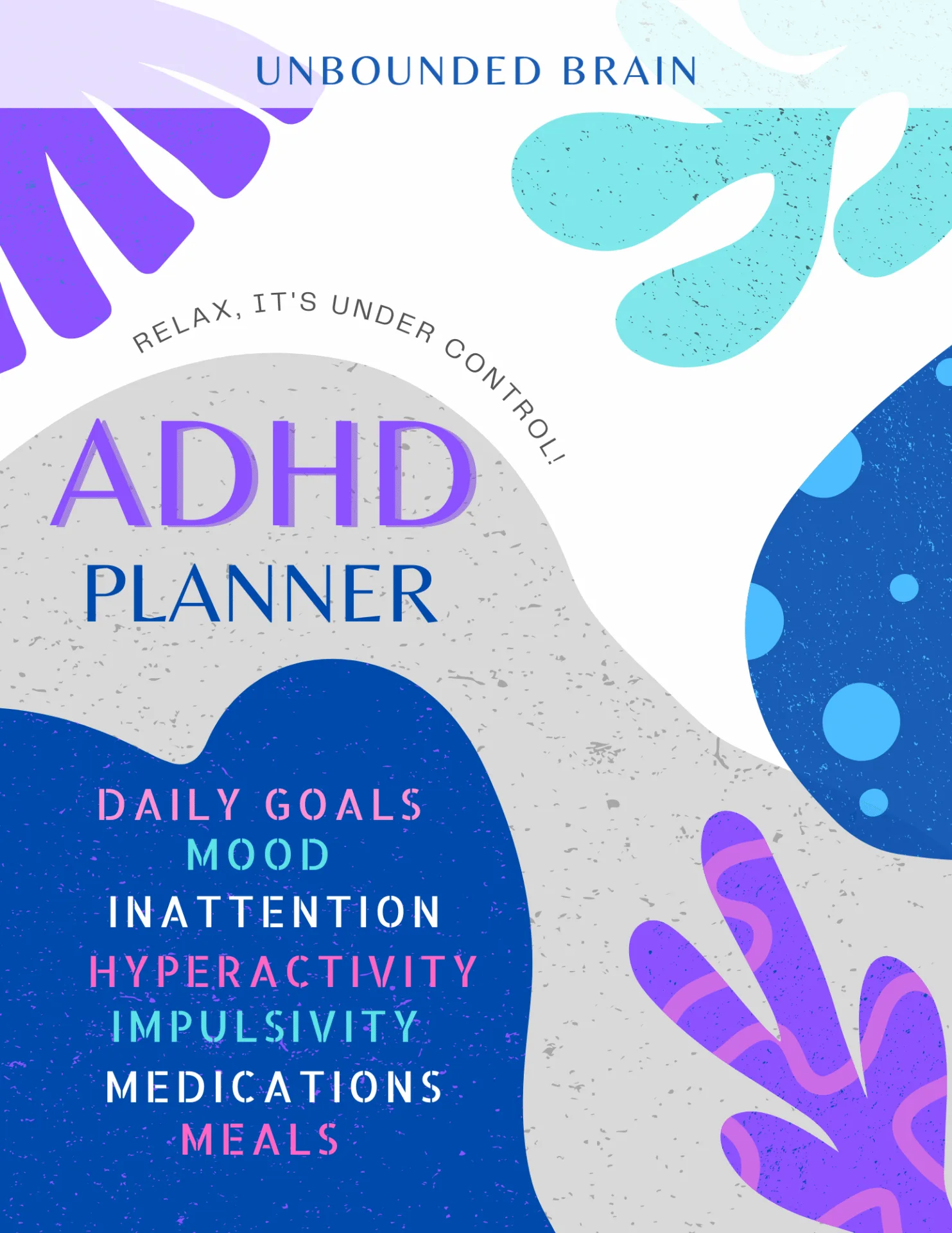 ADHD Self-Help Journal, Unbounded Brain
