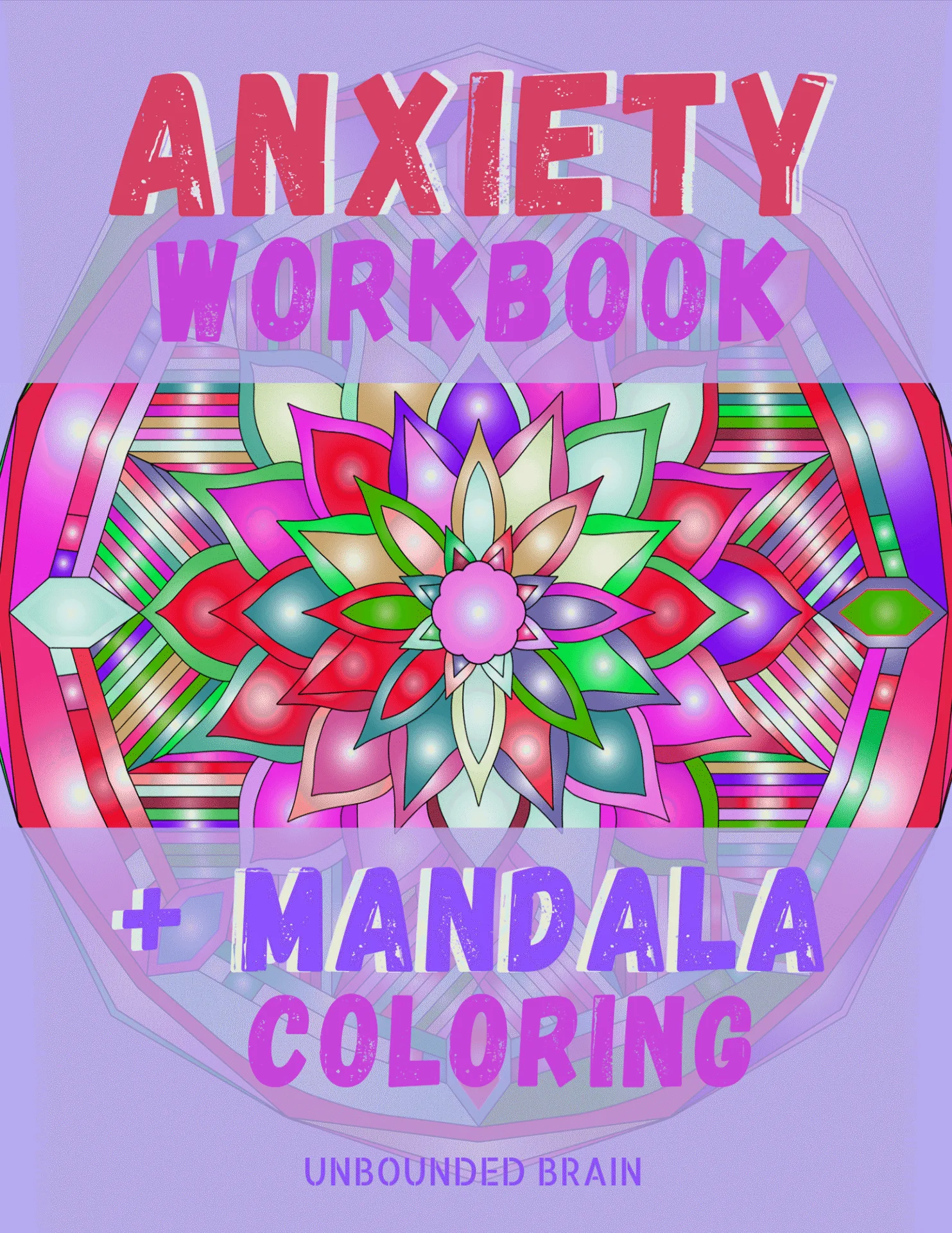 Anxiety Workbook with Mandala Coloring
