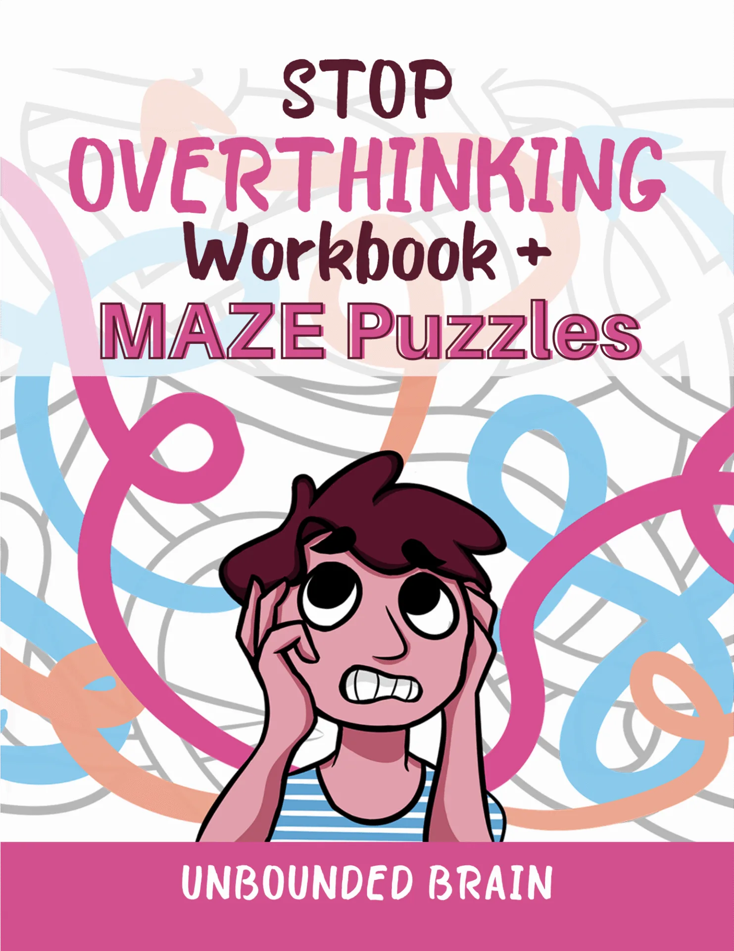 Stop overthinking workbook with maze puzzles
